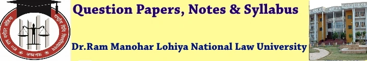 RMLNLU Notes & Question Papers